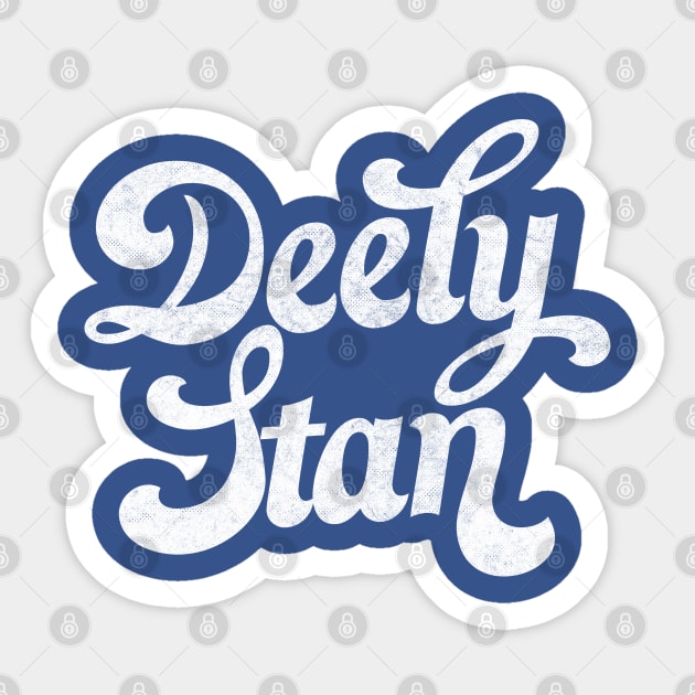 Deely Stan Sticker by DankFutura